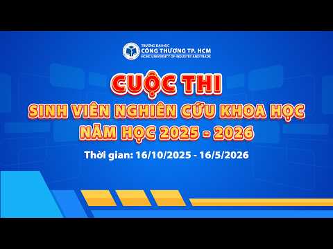 Video | Giới thiệu Cuộc thi Sinh viên Nghiên cứu khoa học năm học 2025 - 2026